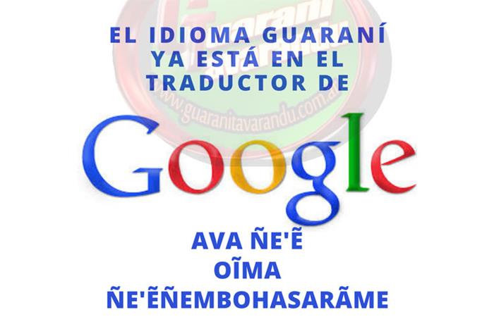 Traductor Google agrega al idioma guaraní